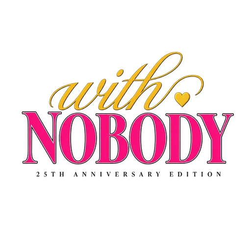WITH NOBODY